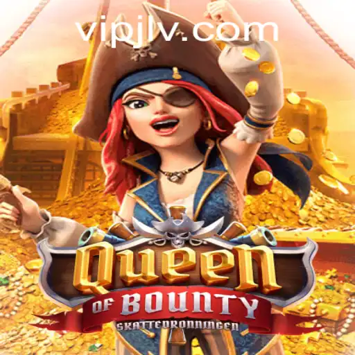 Exploring the Adventure of QueenofBounty: Your Guide to Mastering the Game with VIPjl