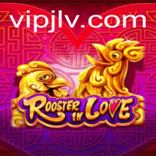 RoosterInLove: An Enchanting Game Adventure with VIPjl
